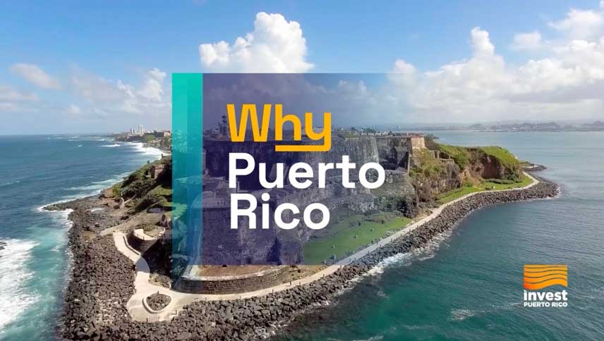 Why Puerto Rico – Incentives